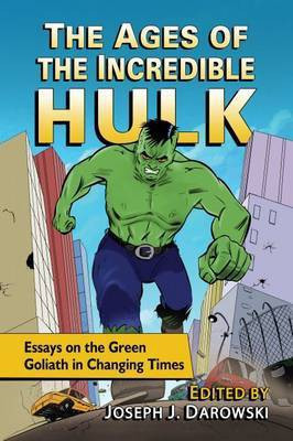 The Ages of the Incredible Hulk(English, Paperback, unknown)