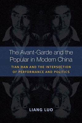The Avant-Garde and the Popular in Modern China(English, Electronic book text, unknown)