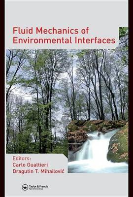 Fluid Mechanics of Environmental Interfaces(English, Electronic book text, unknown)