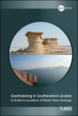 Geotrekking in Southeastern Arabia(English, Paperback, Jordan Benjamin R.)