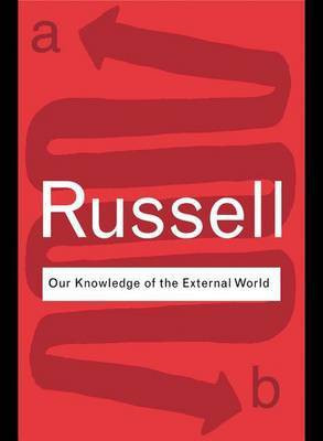 Our Knowledge of the External World(English, Electronic book text, Russell Bertrand III)