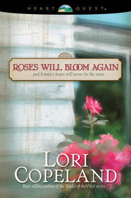 Roses Will Bloom Again(English, Paperback, Copeland Lori)