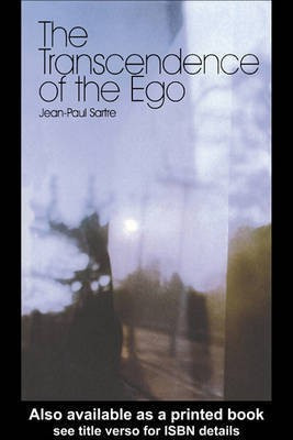 The Transcendence of the Ego(English, Electronic book text, Sartre Jean-Paul)