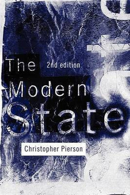 The Modern State(English, Electronic book text, Pierson Christopher Professor of Politics)
