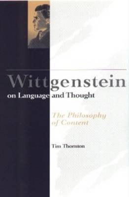 Wittgenstein on Language and Thought(English, Paperback, Thornton Tim)