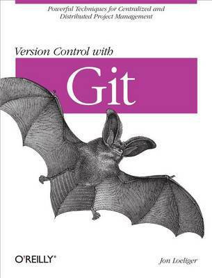 Version Control with Git(English, Electronic book text, Loeliger Jon)