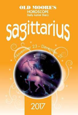 Old Moore's 2017 Astral Diaries Sagittarius 2017(English, Paperback, Moore Francis)