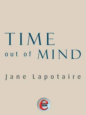Time Out of Mind(English, Electronic book text, Lapotaire Jane)