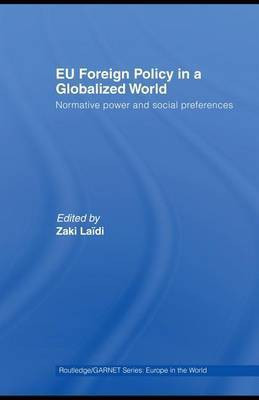 Eu Foreign Policy in a Globalized World(English, Electronic book text, La Di Zaki)