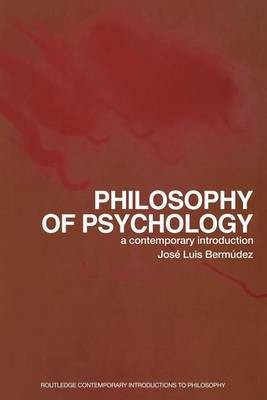 Philosophy of Psychology(English, Electronic book text, Bermudez Jose Luis Professor of Philosophy)