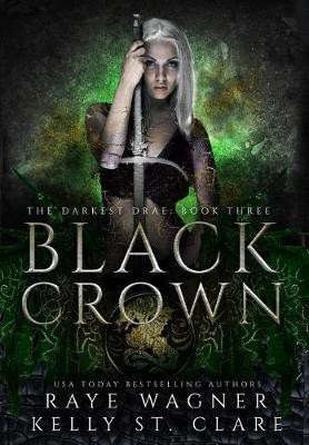 Black Crown(English, Hardcover, Wagner Raye)