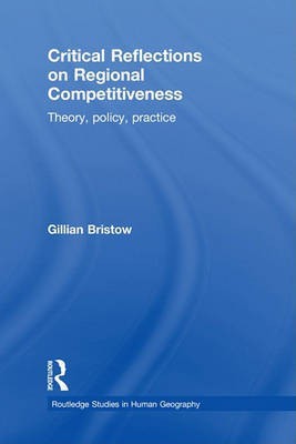 Critical Reflections on Regional Competitiveness(English, Electronic book text, Bristow Gillian)