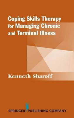 Coping Skills Therapy for Managing Chronic and Terminal Illness(English, Electronic book text, Sharoff Kenneth)