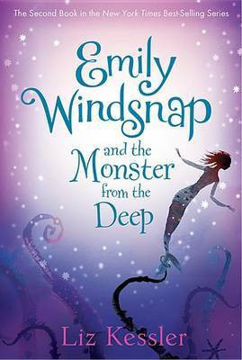 Emily Windsnap and the Monster from the Deep(English, Electronic book text, Kessler Liz)