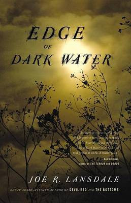 Edge of Dark Water(English, Hardcover, Lansdale Joe R)