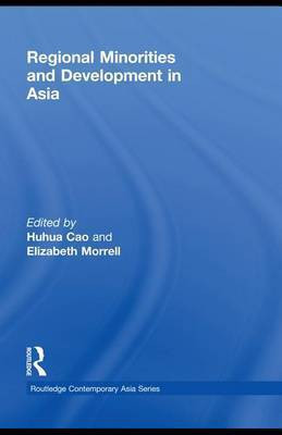 Regional Minorities and Development in Asia(English, Electronic book text, Cao Huhua)