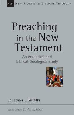 Preaching in the New Testament: Volume 42(English, Paperback, Griffiths Jonathan)