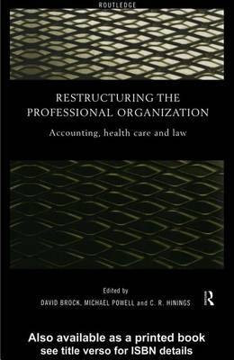 Restructuring the Professional Organization(English, Electronic book text, unknown)