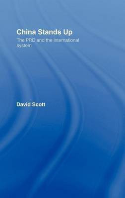 China Stands Up(English, Electronic book text, Scott David Dr)