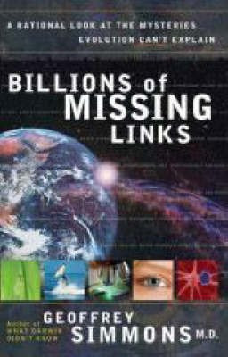 Billions of Missing Links(English, Paperback, Simmons Geoffrey M.D.)
