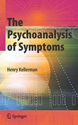 The Psychoanalysis of Symptoms(English, Electronic book text, Kellerman Henry Ph.D.)