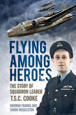 Flying Among Heroes(English, Electronic book text, Franks Norman)