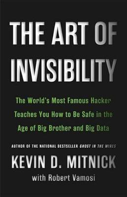 The Art of Invisibility(English, Electronic book text, Mitnick Kevin)