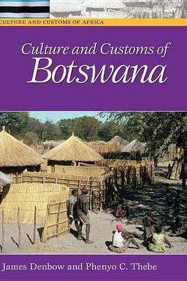 Culture and Customs of Botswana(English, Electronic book text, Denbow James R)