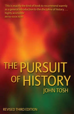 The Pursuit of History(English, Paperback, Tosh John)