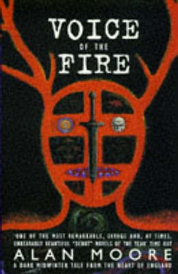 Voice of the Fire(English, Paperback, Moore Alan)