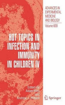 Hot Topics in Infection and Immunity in Children(English, Electronic book text, Finn Adam)