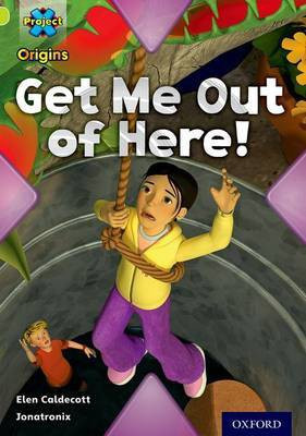 Project X Origins: Lime Book Band, Oxford Level 11: Trapped: Get Me Out of Here!(English, Paperback, Caldecott Elen)
