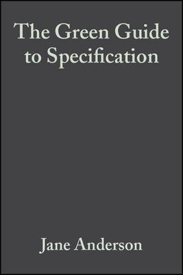 The Green Guide to Specification(English, Hardcover, Anderson Jane)