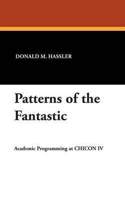 Patterns of the Fantastic(English, Hardcover, unknown)