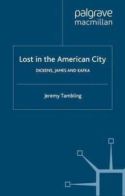 Lost in the American City(English, Electronic book text, Tambling J.)