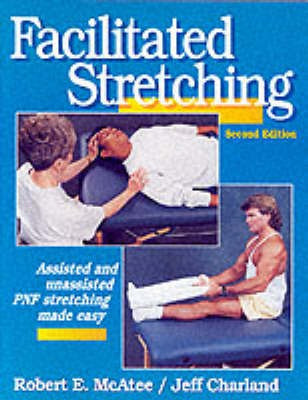 Facilitated Stretching(English, Paperback, McAtee Robert E.)