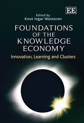 Foundations of the Knowledge Economy(English, Hardcover, unknown)