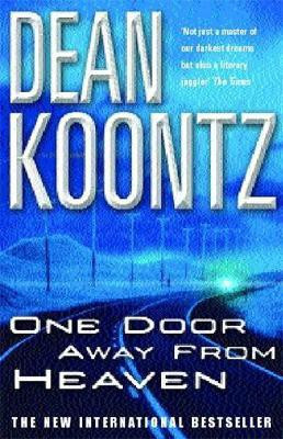 One Door Away from Heaven(English, Hardcover, Koontz Dean)