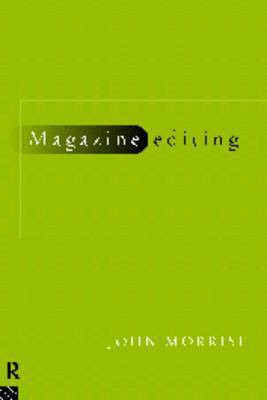 Magazine Editing(English, Paperback, Morrish John)