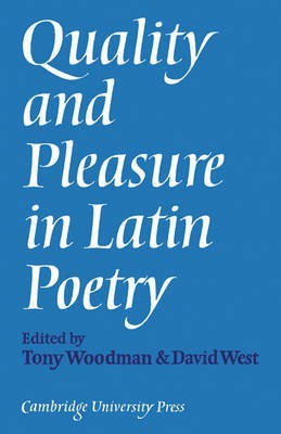 Quality and Pleasure in Latin Poetry(English, Paperback, Woodman Tony)
