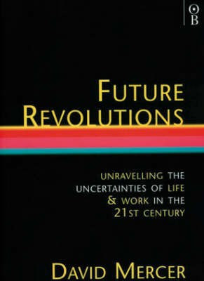 Future Revolutions(English, Paperback, Mercer David)