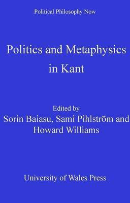 Politics and Metaphysics in Kant(English, Electronic book text, unknown)