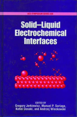 Solid-Liquid Electrochemical Interfaces(English, Hardcover, unknown)