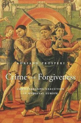 Crime and Forgiveness(English, Hardcover, Prosperi Adriano)