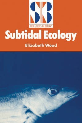 Subtidal Ecology(English, Paperback, Wood Elizabeth)