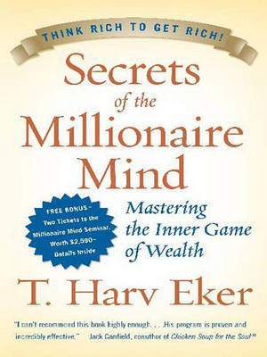 Secrets of the Millionaire Mind(English, Electronic book text, Eker T Harv)