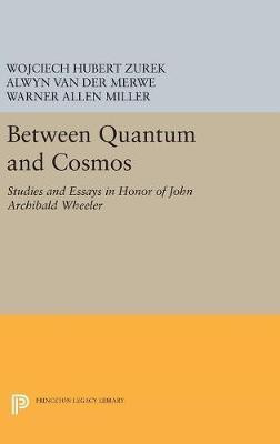 Between Quantum and Cosmos(English, Hardcover, unknown)