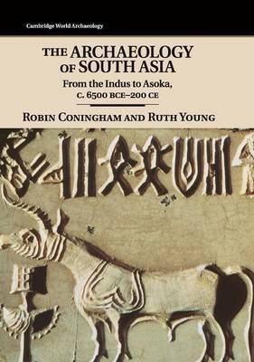 The Archaeology of South Asia(English, Hardcover, Coningham Robin)