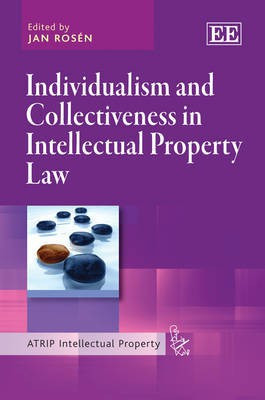 Individualism and Collectiveness in Intellectual Property Law(English, Hardcover, unknown)