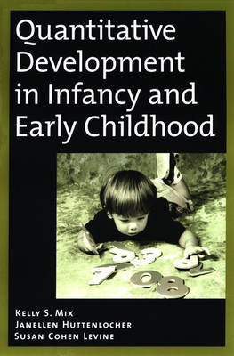 Quantitative Development in Infancy and Early Childhood(English, Hardcover, Mix Kelly S.)